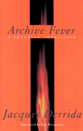 Archive Fever: A Freudian Impression
