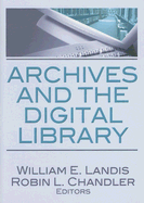 Archives and the Digital Library