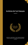 Archives de l'art franais; Tome 10