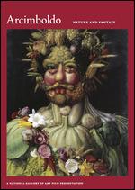 Arcimboldo, 1526-1593: Nature and Fantasy - Carroll Moore