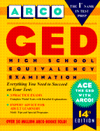 Arco Preparation for the GED: High School Equivalency Examination - Barasch, Seymour, M.A., and Ganz, Robert, M.A., M.B.A., and Kappraff, Ronald, Ed.D.