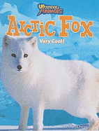Arctic Fox: Very Cool! - Person, Stephen
