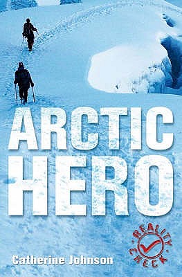 Arctic Hero - Johnson, Catherine