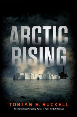 Arctic Rising - Buckell, Tobias S