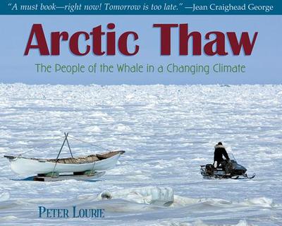 Arctic Thaw - Lourie, Peter
