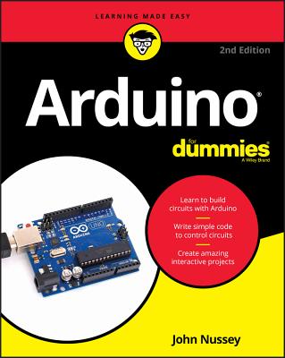 Arduino for Dummies - Nussey, John