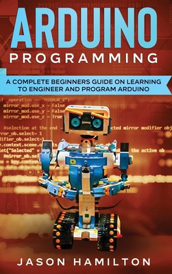 Arduino Programming - Hamilton, Jason