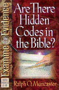 Are There Hidden Codes in the Bible?