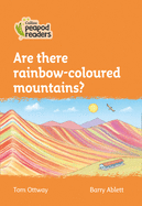 Are There Rainbow-Coloured Mountains?: Level 4