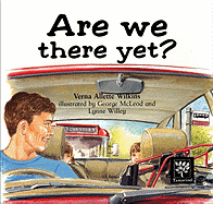 Are We There Yet? - Wilkins, Verna Allette