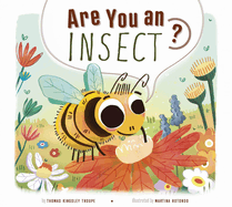 Are You an Insect?