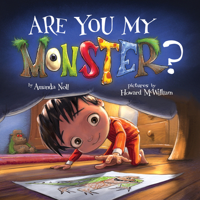 Are You My Monster? - McWilliam, Howard (Illustrator), and Noll, Amanda