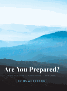 Are You Prepared - A Practical Guide to Putting Your Affairs in Order