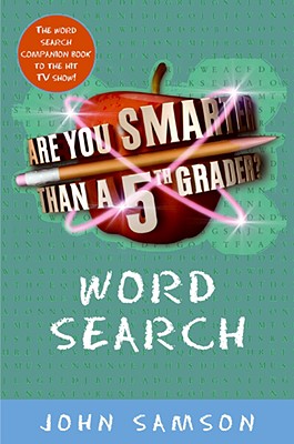 Are You Smarter Than a Fifth Grader? Word Search - Samson, John