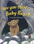 Are You There, Baby Bear? Board Book