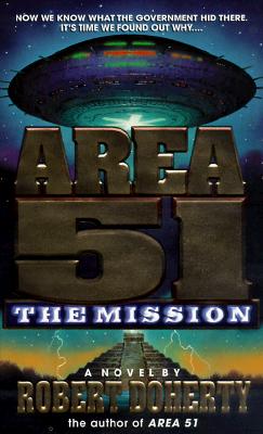 Area 51: the Mission - Doherty, Robert