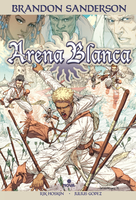 Arena Blanca/ White Sand - Sanderson, Brandon, and Gopez, Julius (Illustrator)