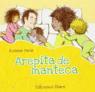 Arepita de Manteca - Faria, Rosana