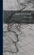 Argentine: Past, Present and Future