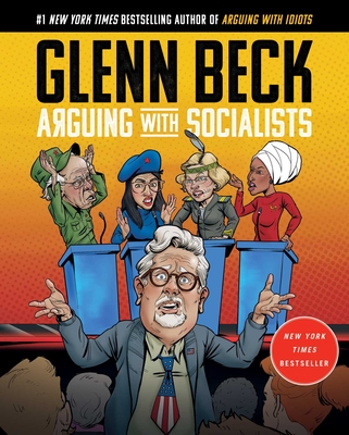 Arguing with Socialists - Beck, Glenn