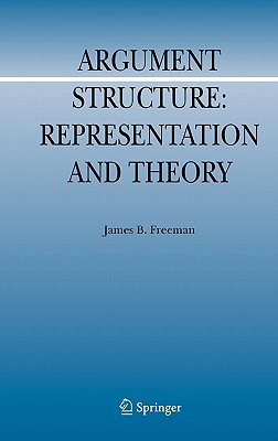 Argument Structure:: Representation and Theory - Freeman, James B.