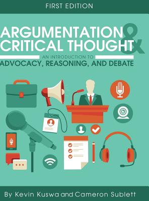 Argumentation and Critical Thought - Kuswa, Kevin