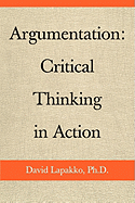 Argumentation: Critical Thinking in Action