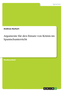 Argumente fur den Einsatz von Krimis im Spanischunterricht