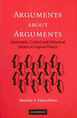 Arguments about Arguments - Finocchiaro, Maurice A
