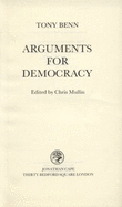 Arguments for Democracy - Benn, Tony