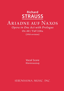 Ariadne auf Naxos, Op.60: Vocal score