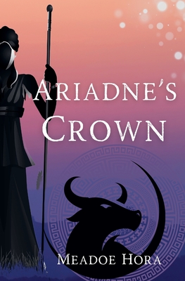 Ariadne's Crown - Hora, Meadoe