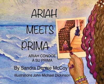 Ariah Meets Prima: Ariah Conoce a Su Prima - McCoy, Sandra D