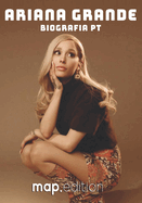 Ariana Grande Biografia pt