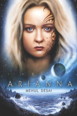 Arianna: Volumes 1-3 - Desai, Mehul