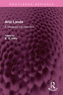 Arid Lands: A Geographical Appriasal
