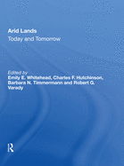 Arid Lands: Today And Tomorrow