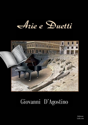 Arie e Duetti - D'Agostino, Giovanni