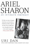 Ariel Sharon: An Intimate Portrait