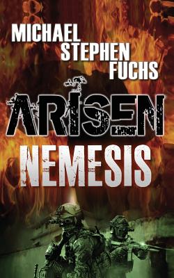 Arisen: Nemesis - Fuchs, Michael Stephen