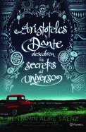 Aristteles Y Dante Descubren Los Secretos del Universo / Aristotle and Dante Discover the Secrets of the Universe