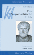 Aristoteles, Die Nikomachische Ethik - Hoffe, Otfried