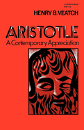 Aristotle: A Contemporary Appreciation