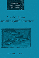 Aristotle on Meaning and Essence