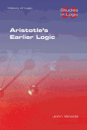 Aristotle's Earlier Logic