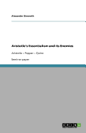 Aristotle's Essentialism and its Enemies: Aristotle - Popper - Quine