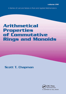 Arithmetical Properties of Commutative Rings and Monoids