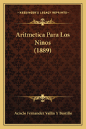 Aritmetica Para Los Ninos (1889)