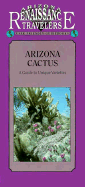 Arizona Cactus: A Guide to Unique Varieties