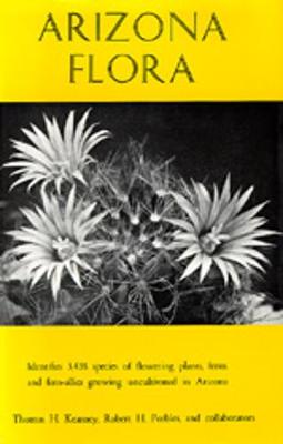 Arizona Flora, Second Edition - Kearney, Thomas H, and Peebles, Robert H, and Howell, Hohn Thomas (Contributions by)